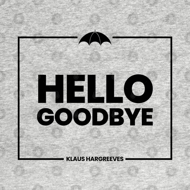 Hello Goodbye - The Umbrella Academy by viking_elf